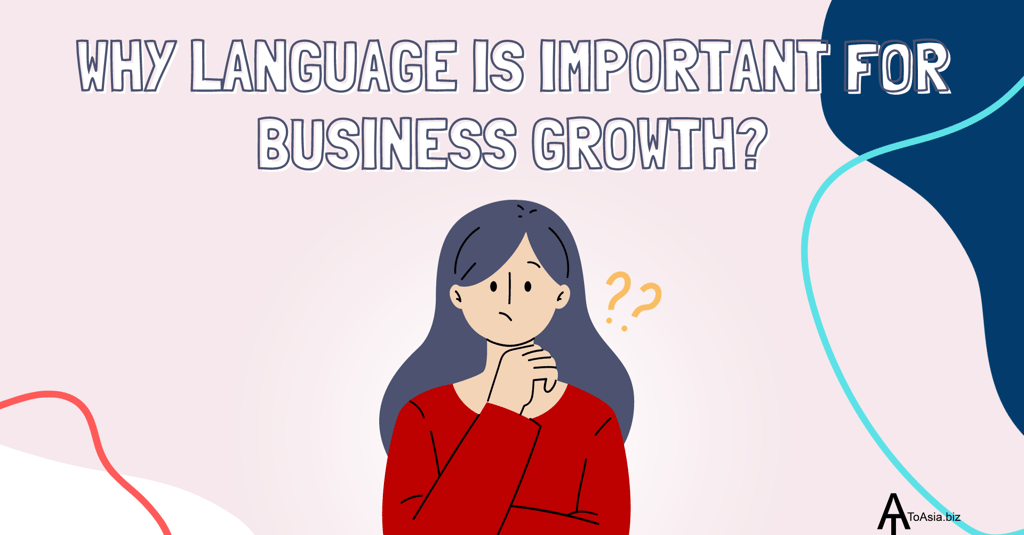 Why language is important for business growth?
