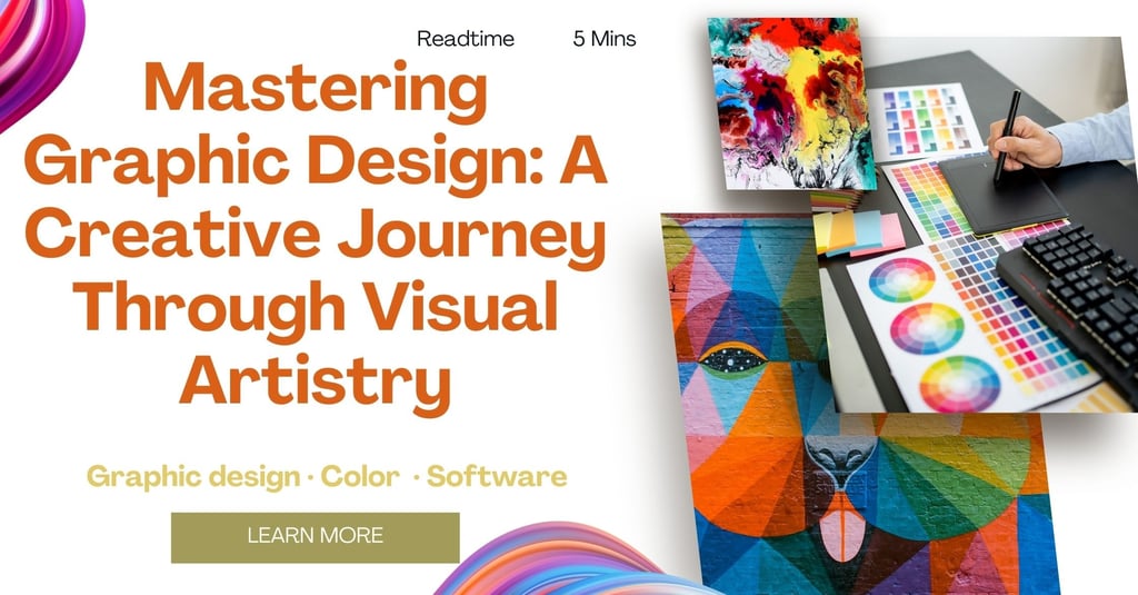 Mastering Graphic Design: A Creative Journey Through Visual Artistry