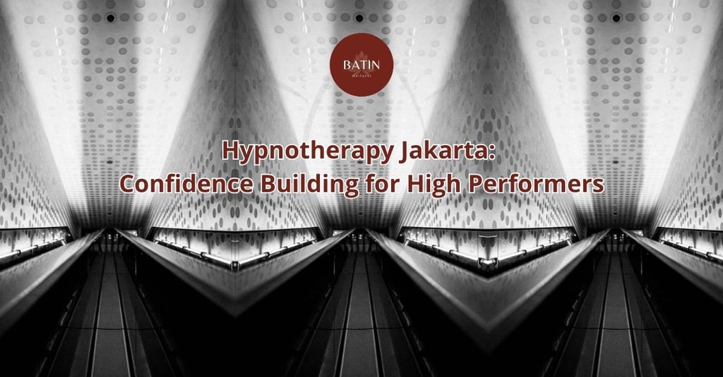 Hypnotherapy Jakarta: Confidence Building for High Performers