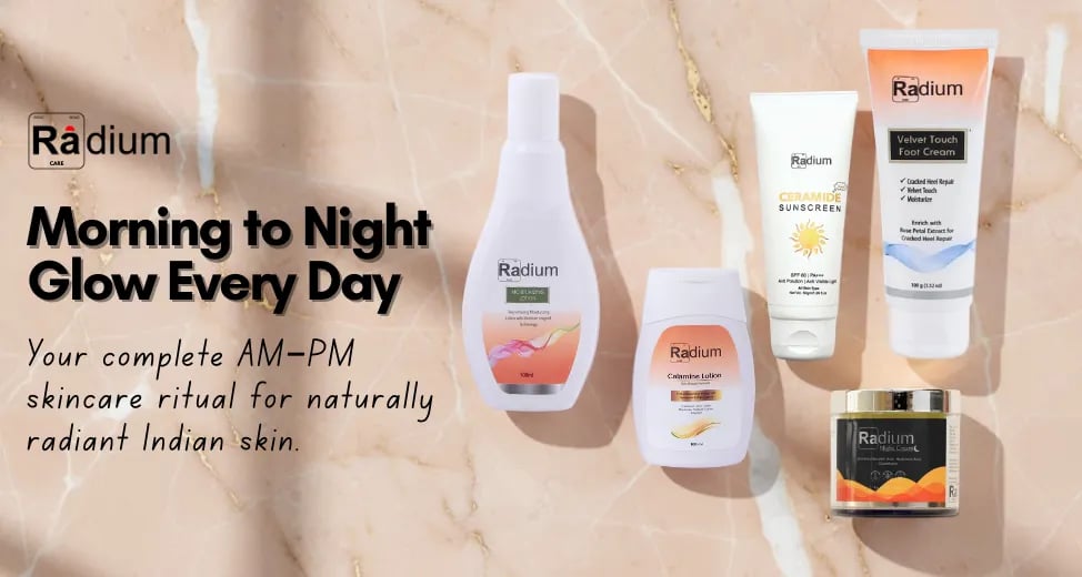 Morning to Night Routine for Indian Skin
