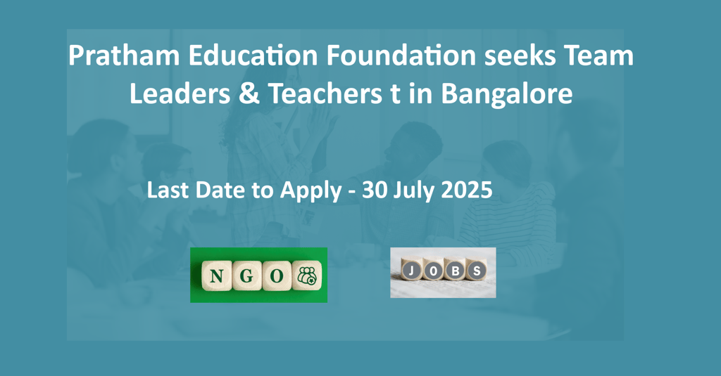 Pratham Education Foundation seeks Team Leaders & Teachers 