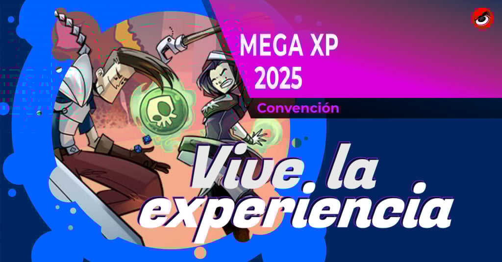 MEGA XP 2025 Vive la experiencia EL COLLECTO