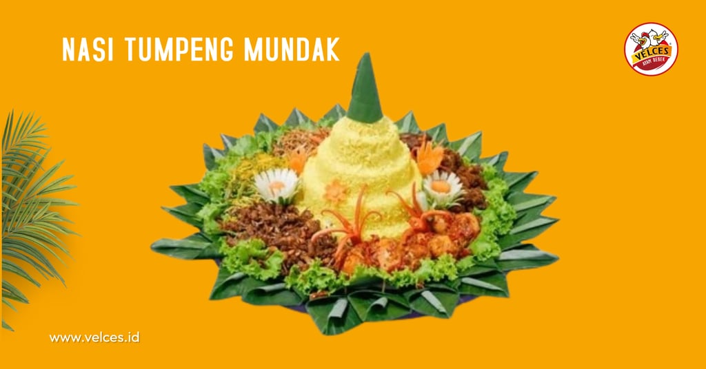 NASI TUMPENG MUNDAK VELCES