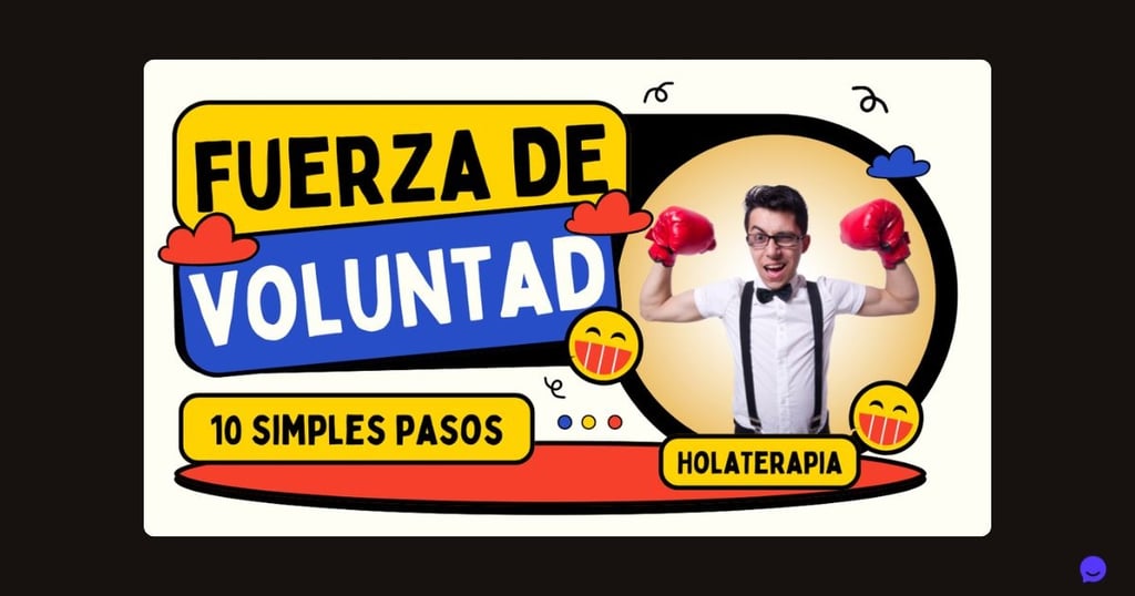 10 pasos para conquistar TU fuerza de voluntad