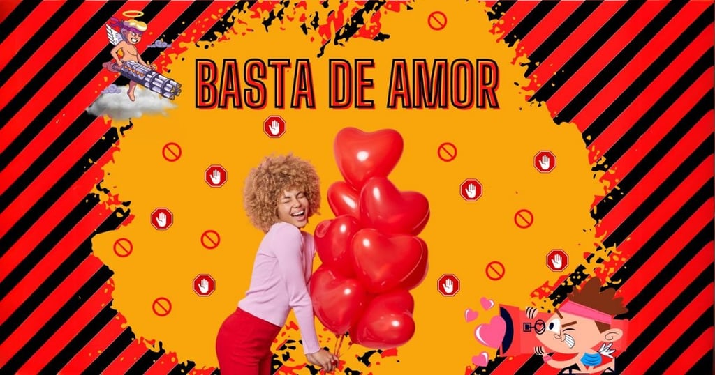 Basta de AMOR! ... Siempre y cuando seas adicto!
