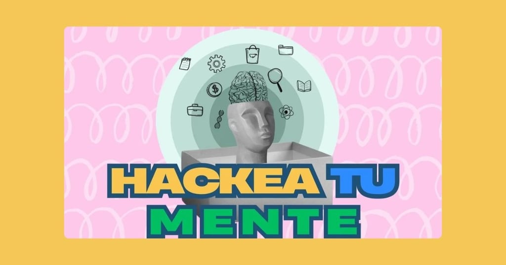 Hackea tu Mente y Controla tus Pensamientos