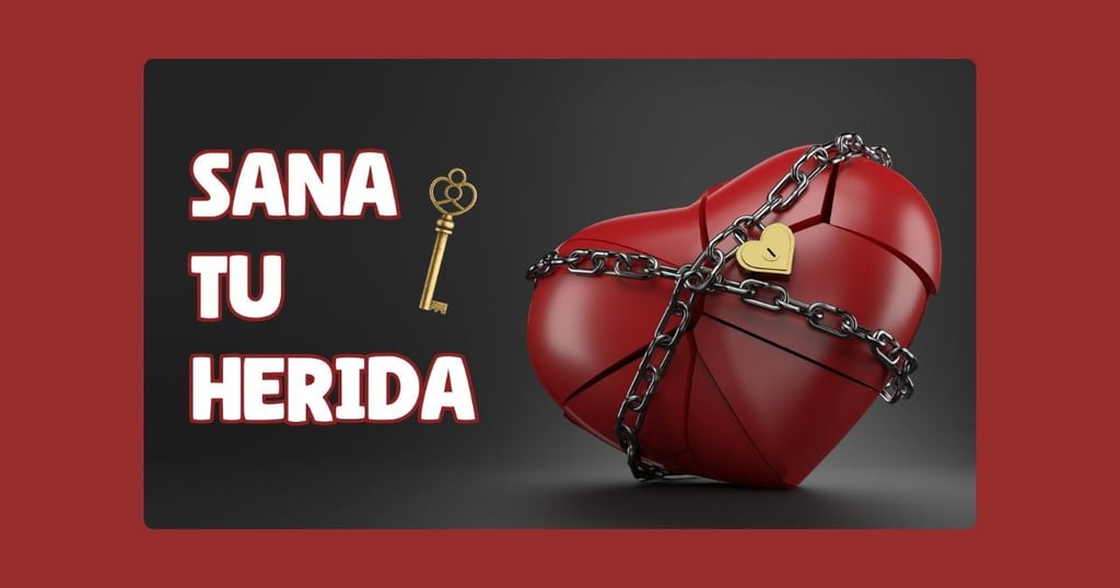 La Herida que No te Permite Sanar