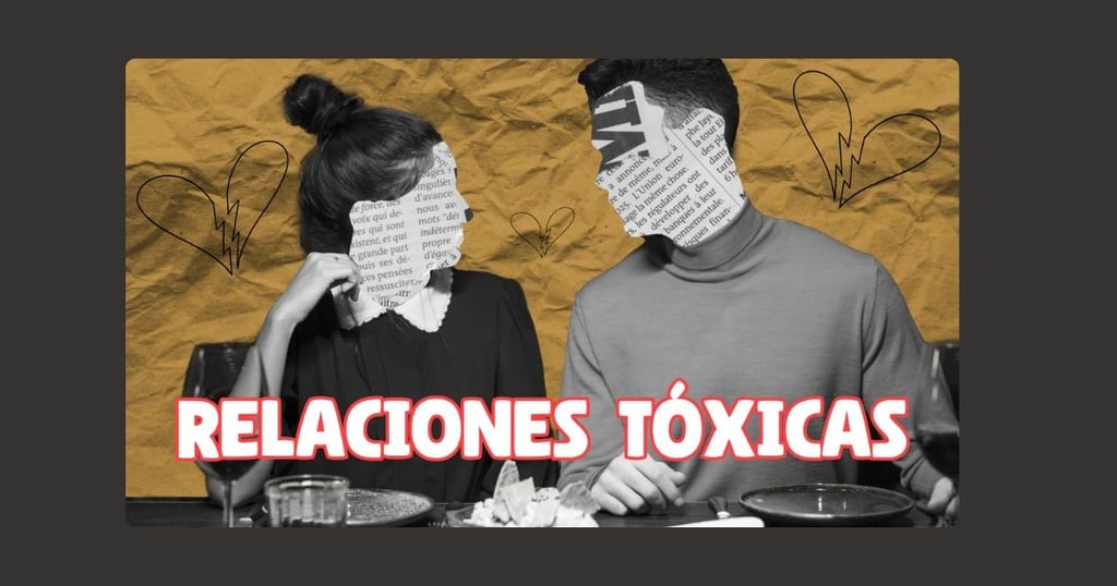 Relaciones Tóxicas: Soltar para Amar Bonito