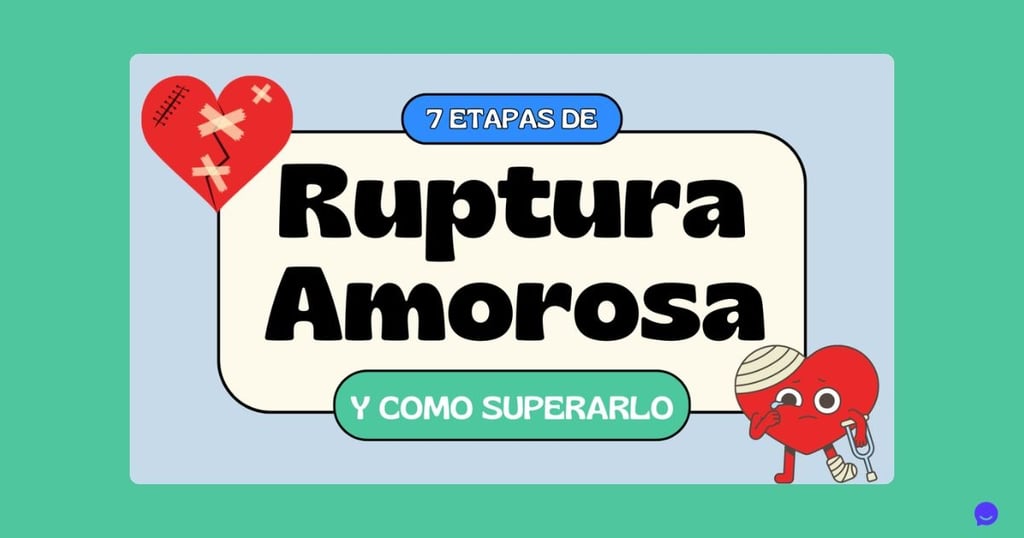 Ruptura Amorosa: Etapas y Como Superarlo.