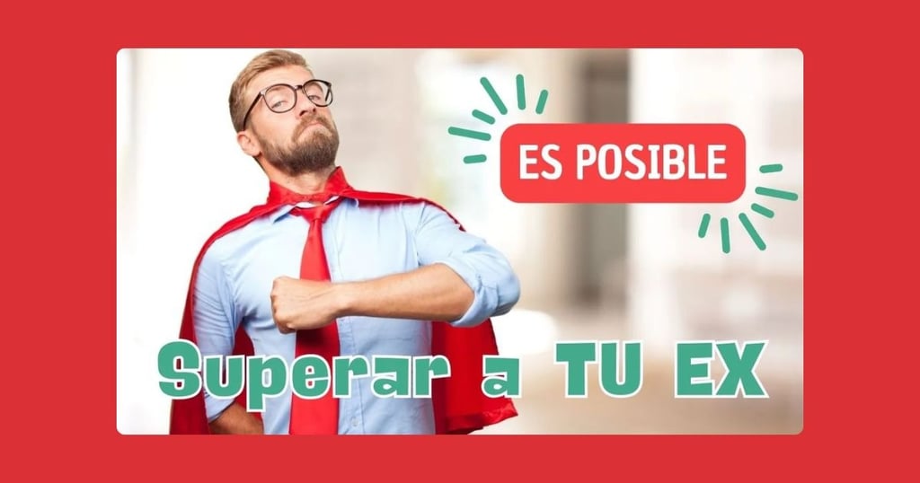 Superar a tu Ex: Es Posible!