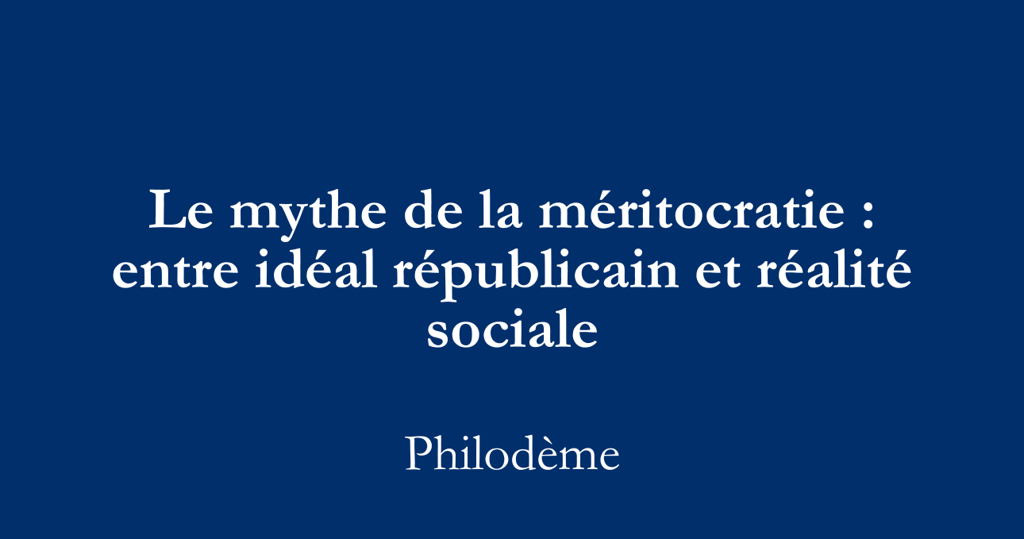 méritocratie école république inégalités sociales