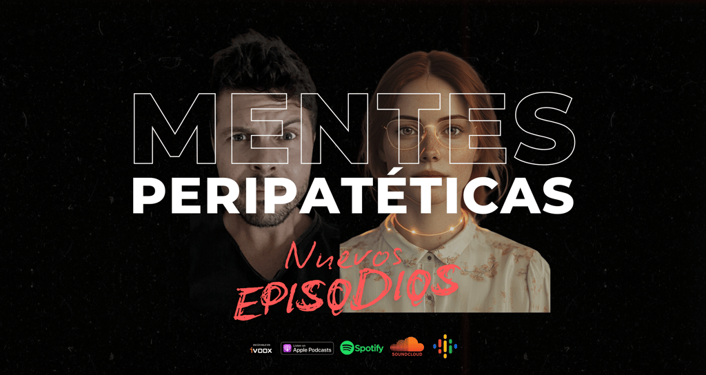 Nuevos episodios de Mentes Peripatéticas 2025.