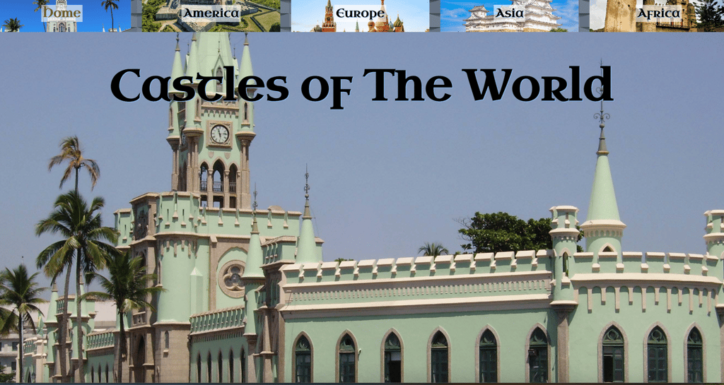 Website displaying various castles around the globe, titled "Castles of the world" 