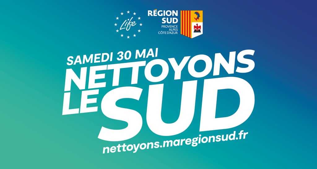 Nettoyons le Sud environmental cleanup event poster for May 30 by Region Sud Provence-Alpes-Cote d'Azur.