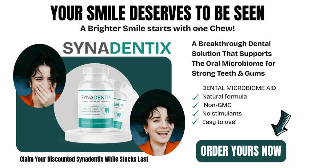 A brighter smile starts with one chew! Get yours today - Synadentix