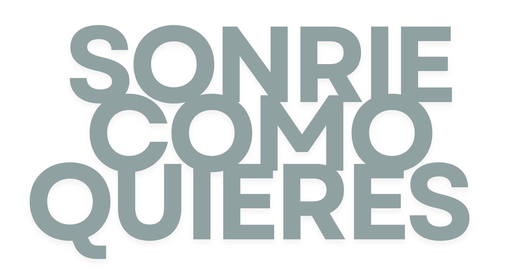 SONRIE COMO QUIERES es el eslogan de Distalclinic zona esmeralda