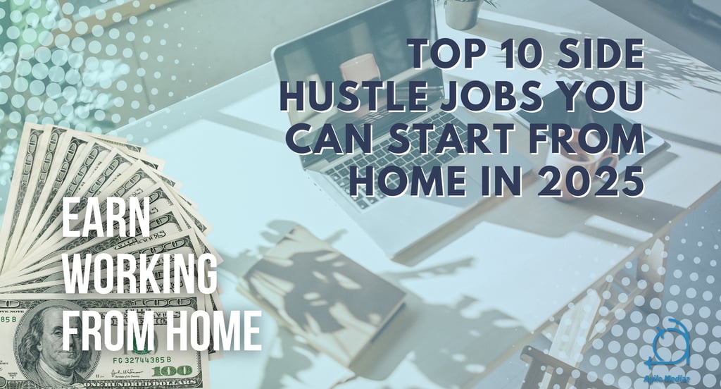 Top Side Hustles 2025