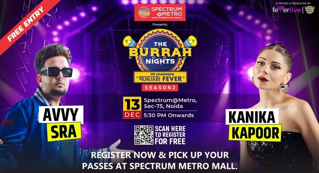 Burrah Night at Spectrum mall singers and timing