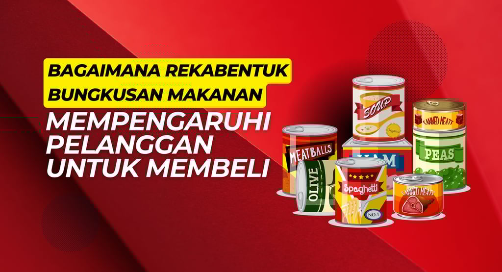pengaruh pembungkusan makanan kepada pelanggan