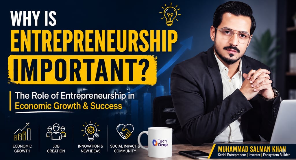 Why Is Entrepreneurship Important?