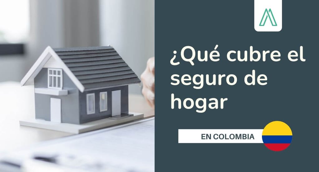 que-cubre-el-seguro-de-hogar-en-colombia