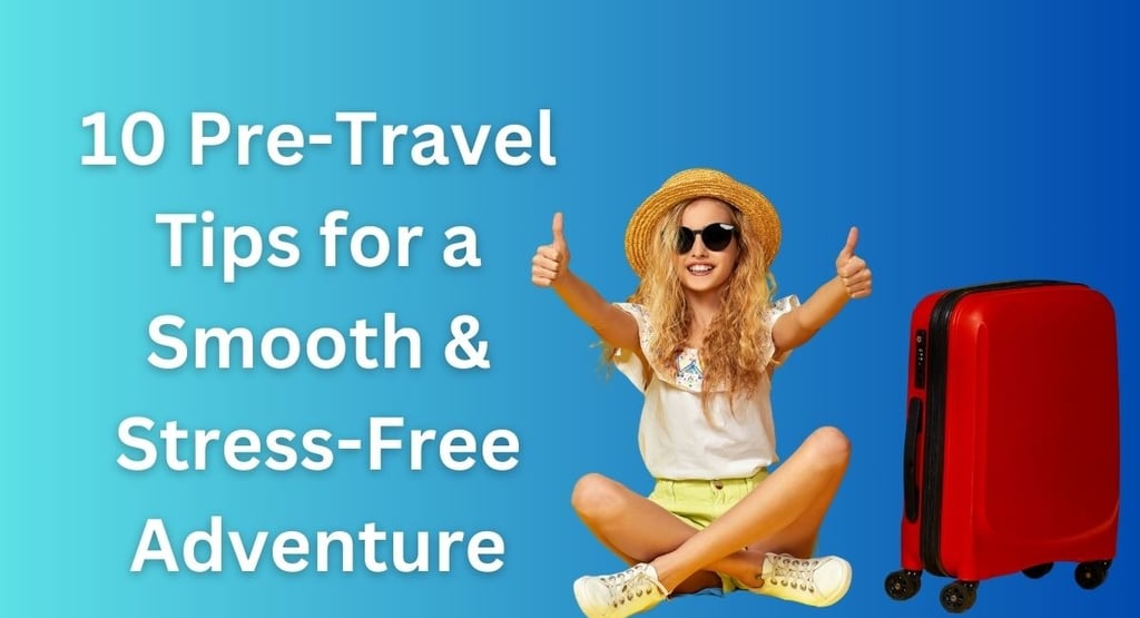 10 travel hacks