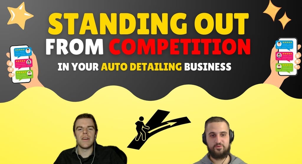 Episode 12: From Average to Unstoppable - Make Your Detailing Brand UNFORGETTABLE