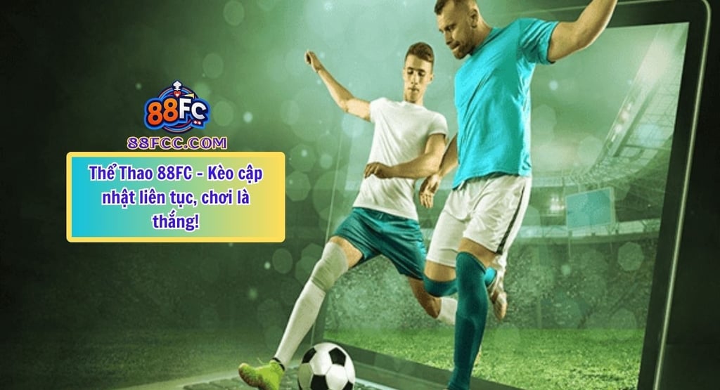 Cách phân tích kèo bóng đá 88FC