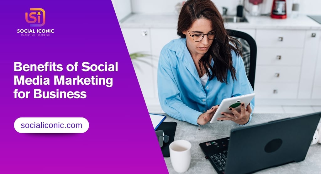 Benefits of Social Media Marketing for Business