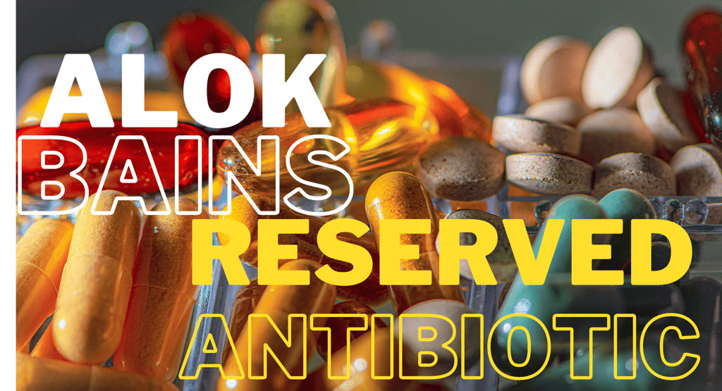 Reserve antibiotics under AWaRe antibiotic classification developed by WHO