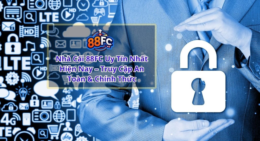Nhà Cái 88FC Uy Tín Nhất Hiện Nay – Truy Cập An Toàn & Chính Thức