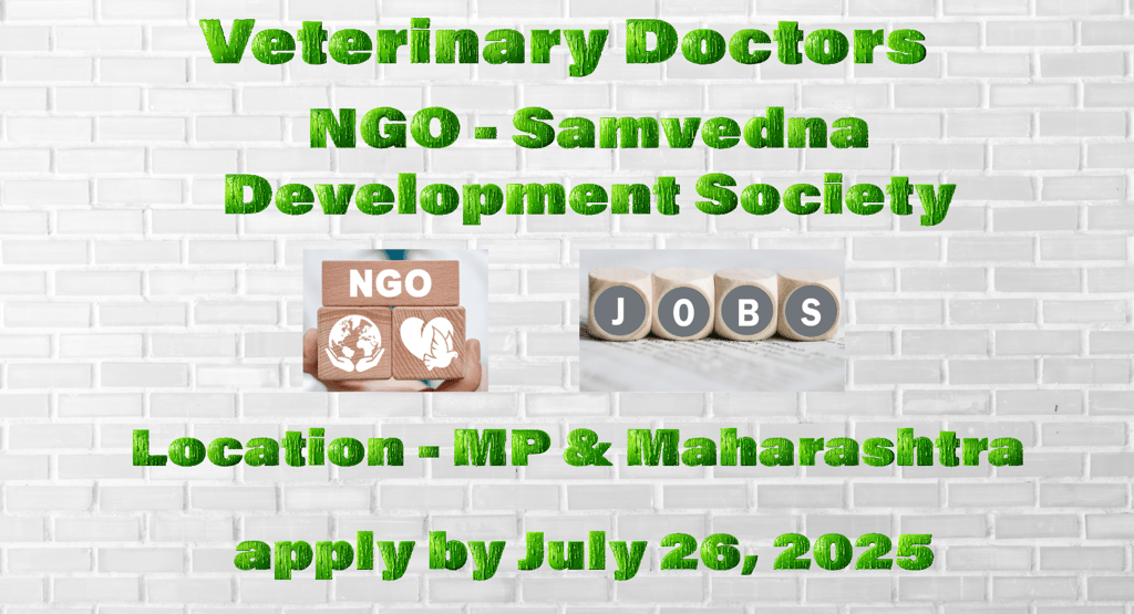 Samvedna Development Society seeks Veterinary Doctors (5-8 years experience