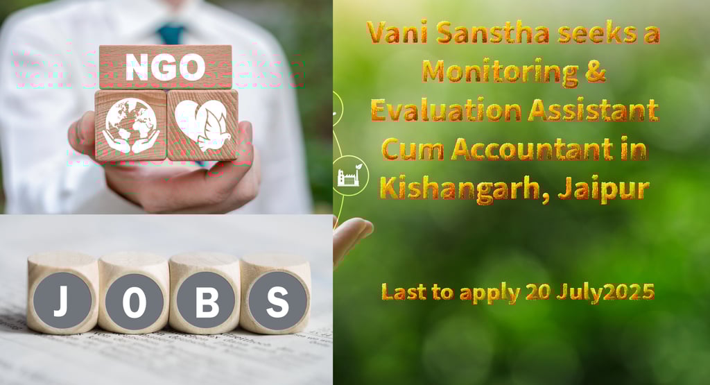 Vani Sanstha seeks a Monitoring & Evaluation Assistant Cum Accountant in Kishangarh, Jaipur