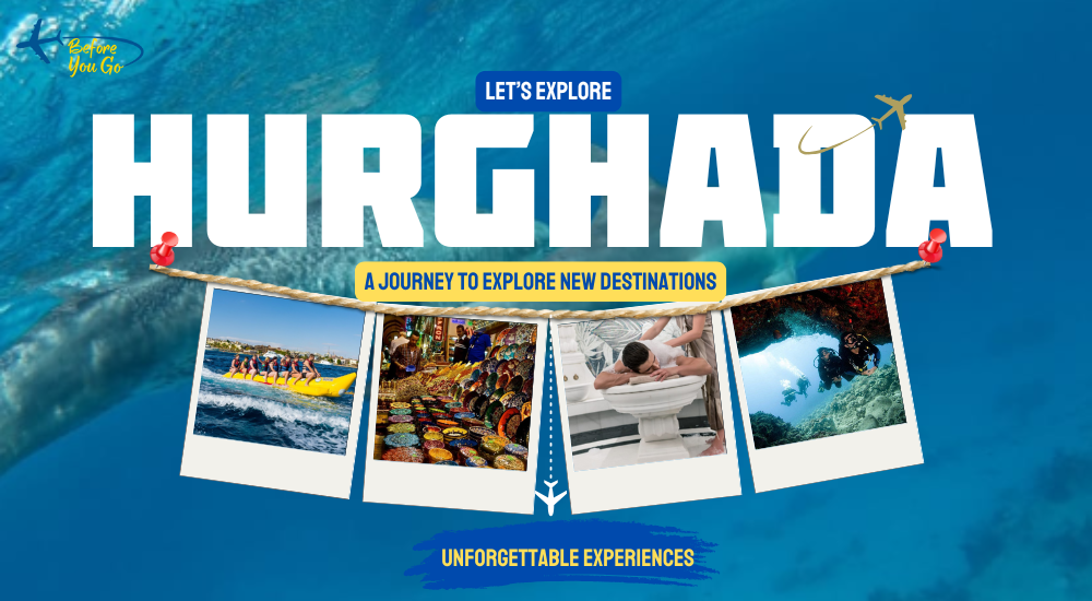 12 Unforgettable Hurghada Experiences