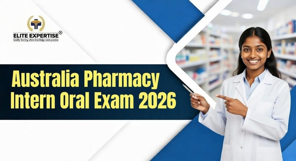 Aus​tr​alia Pharm​acy Intern Oral‍ Exam 2026