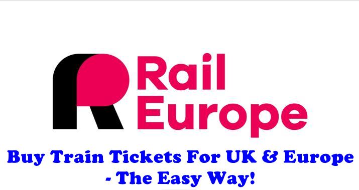 RailEurope - Train Tickets in Europe and The UK