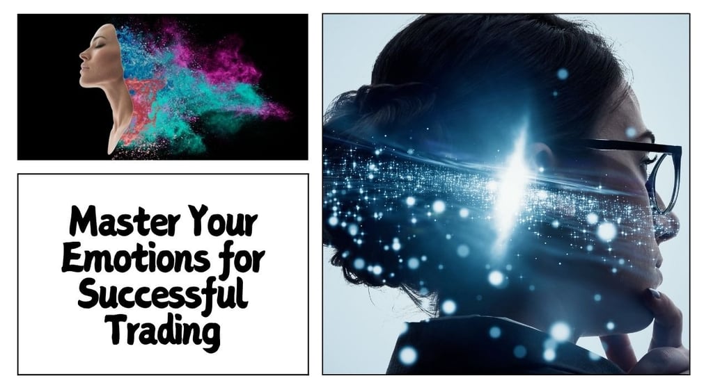 Master your emotions for successful trading
