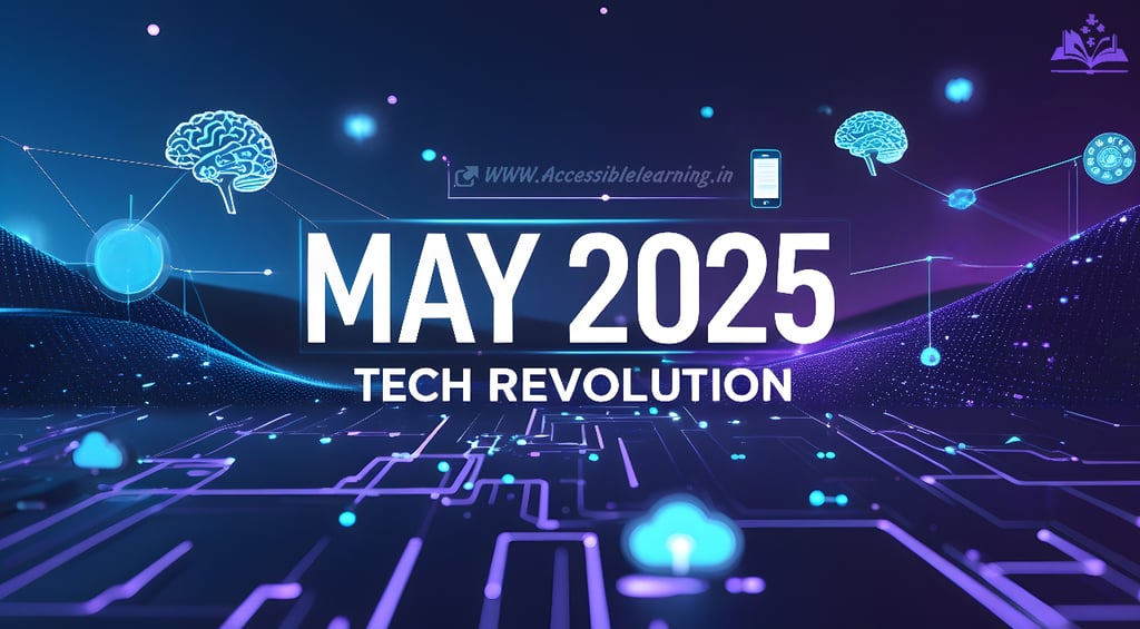 Digital Transformation Accelerated: How May 2025 Became the Month That Changed Technology Forever