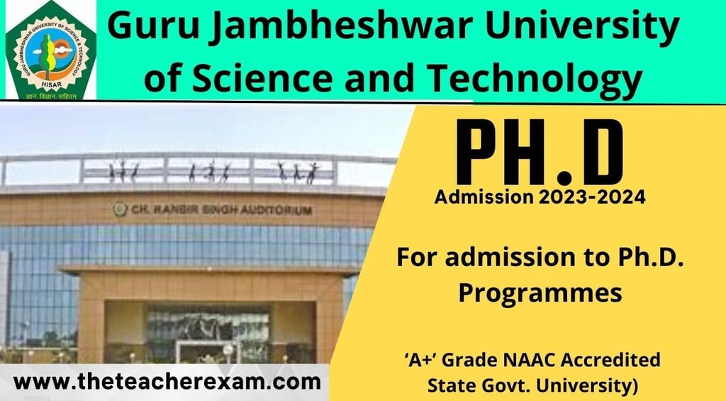 GJUST Hisar Phd admission 2024, GJU phd notification 2024, guru jambheshwar University science tech.