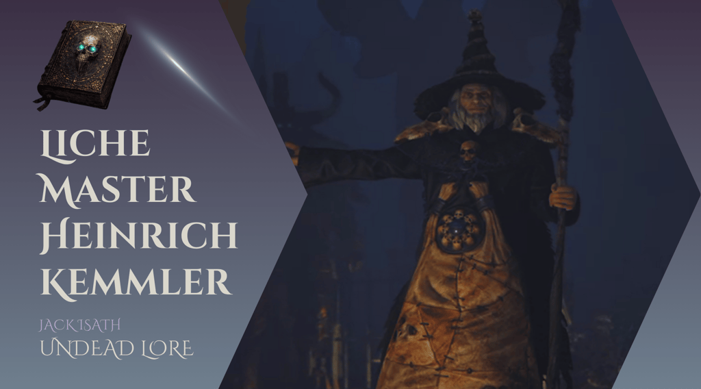 Liche Master Heinrich Kemmler Biography