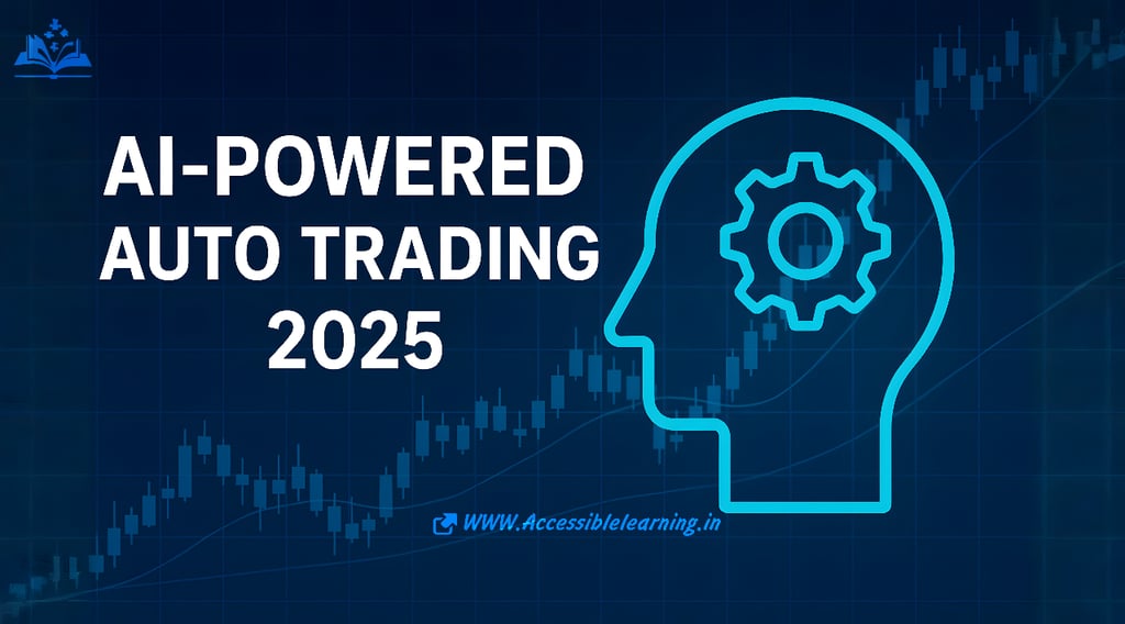 AI-Powered Auto Trading: Revolutionizing the Way We Invest in 2025