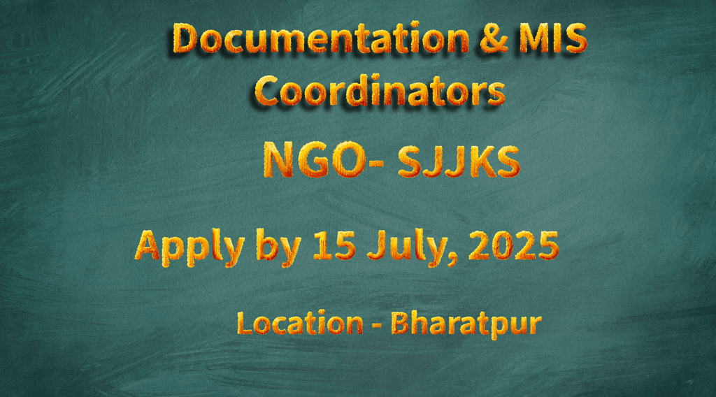 Shree Jan Jeevan Kalyan Sansthan (SJJKS) seeks Documentation & MIS Coordinators in Bharatpur