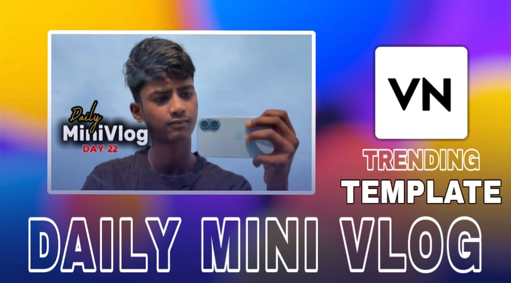 Daily Mini Vlog VN Template