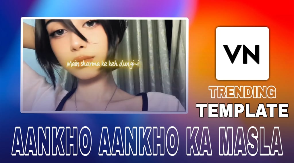 Aankho Aankho Ka Masla VN Template