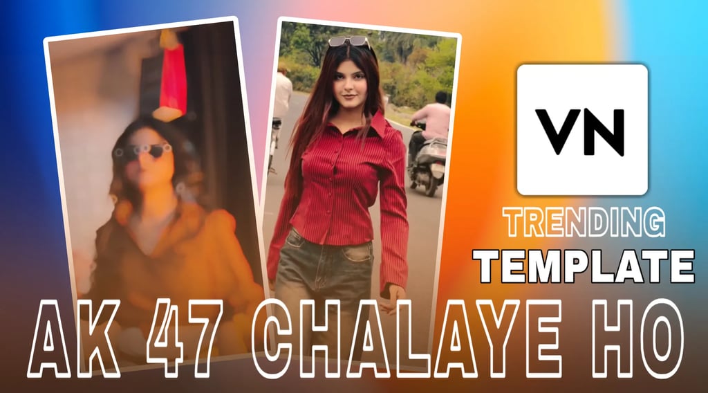 Ak 47 Chalaye Ho VN Template