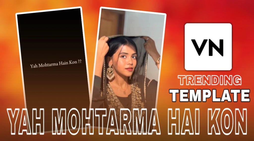 Yah Mohtarma Hai Kon VN Template