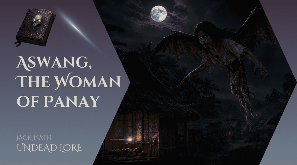 Aswang, The Woman of Panay