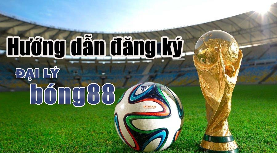 Hướng dẫn đăng ký đại lý mạng bóng Bong88