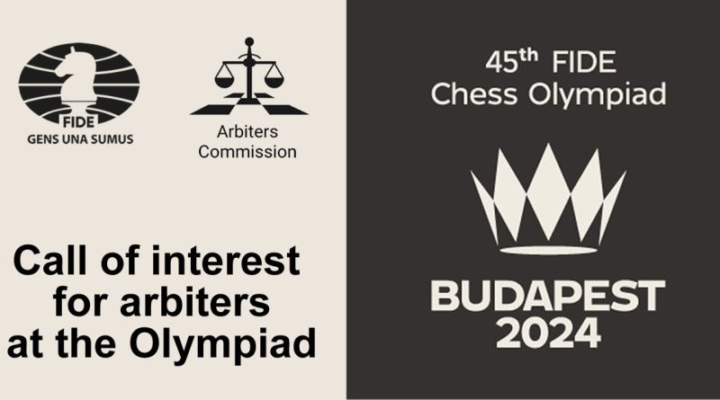 Call of interest for arbiters at the 45th Chess Olympiad 2024. FIDE Arbiters Commission