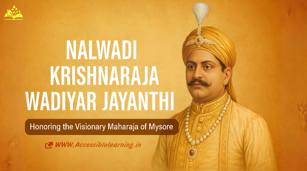 Nalwadi Krishnaraja Wadiyar Jayanthi: Remembering the Visionary Maharaja of Modern Mysore